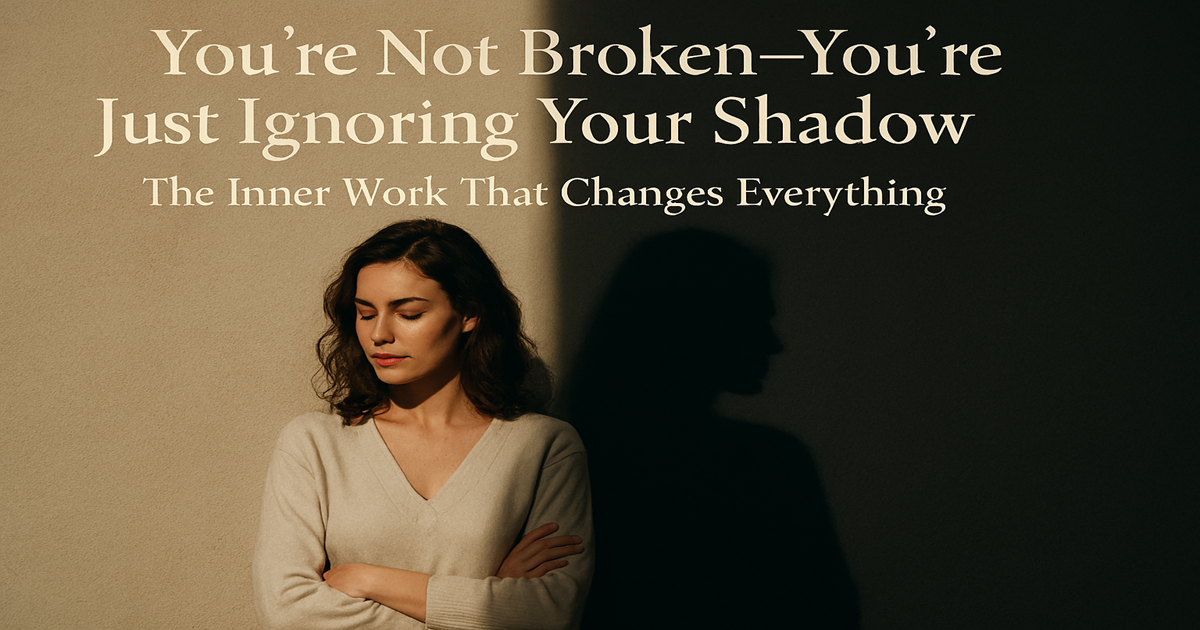 Shadow Work: Transform Your Hidden Self Into Personal Power