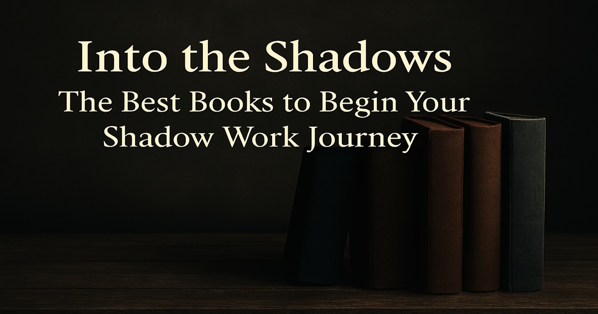 15 Best Shadow Work Books That Will Transform Your Life in 2025