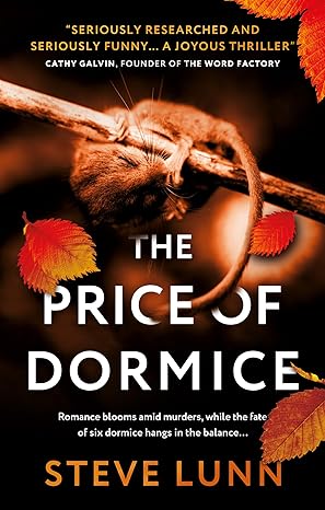 The Price of Dormice